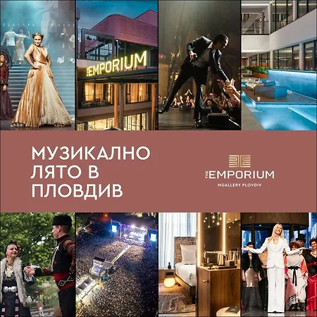 The Emporium - Mgallery Collection 5* Plovdiv
